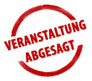 Veranstaltung abgesagt